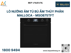 Lò nướng âm tủ 60 cm bù ẩm thủy phân Malloca - MSOB75TFT ( 75 lít )